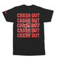 Crash Out T-Shirt