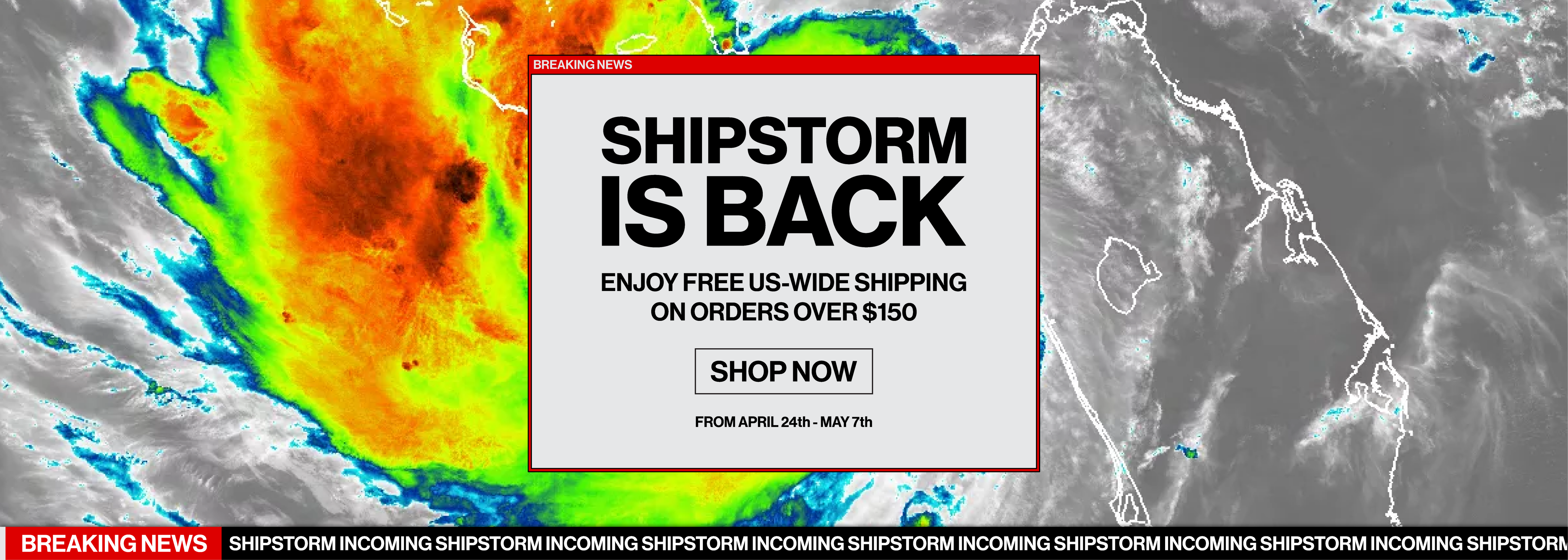 Shipstorm is back banner on LTTStore with weather radar background, promoting free US-wide shipping on orders over $150 from April 24 to May 7, with Shop Now call to action.